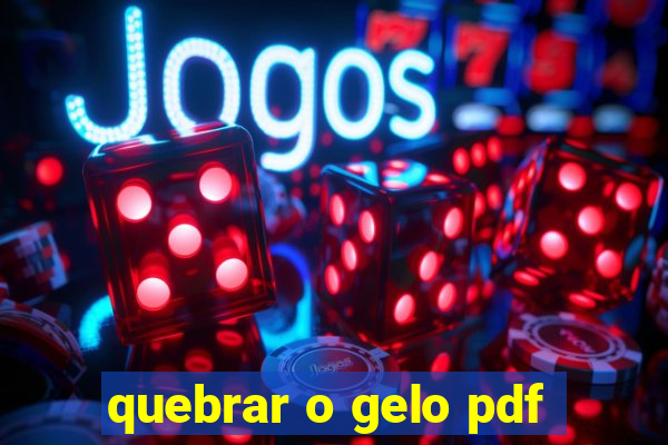 quebrar o gelo pdf